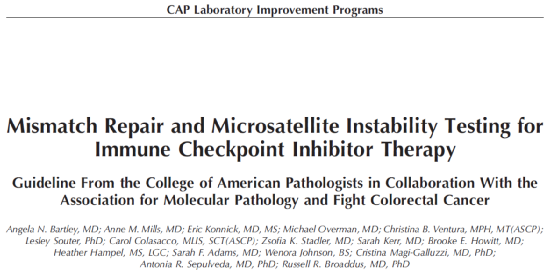 CAP發(fā)布擬進(jìn)行免疫治療患者的dMMR、MSI檢測指南